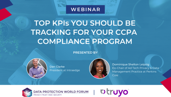 Top KPIs You Should Be Tracking for your CCPA Compliance Program